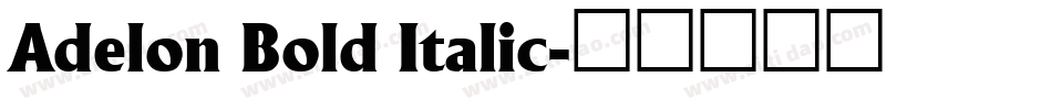 Adelon Bold Italic字体转换